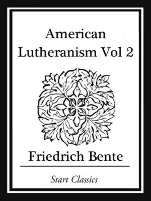 cover image of American Lutheranism